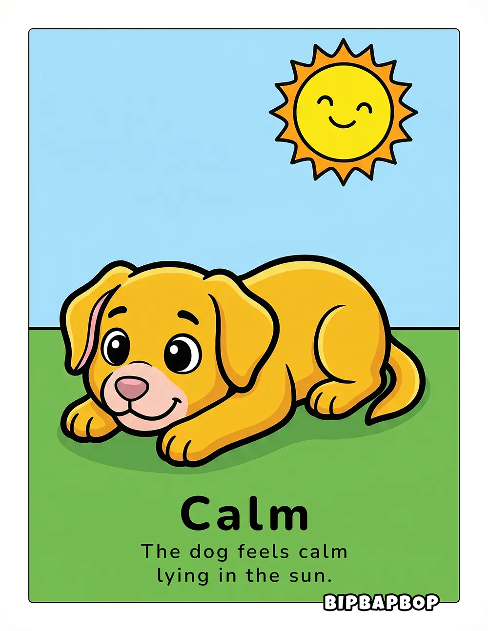 The dog feels calm lying in the sun