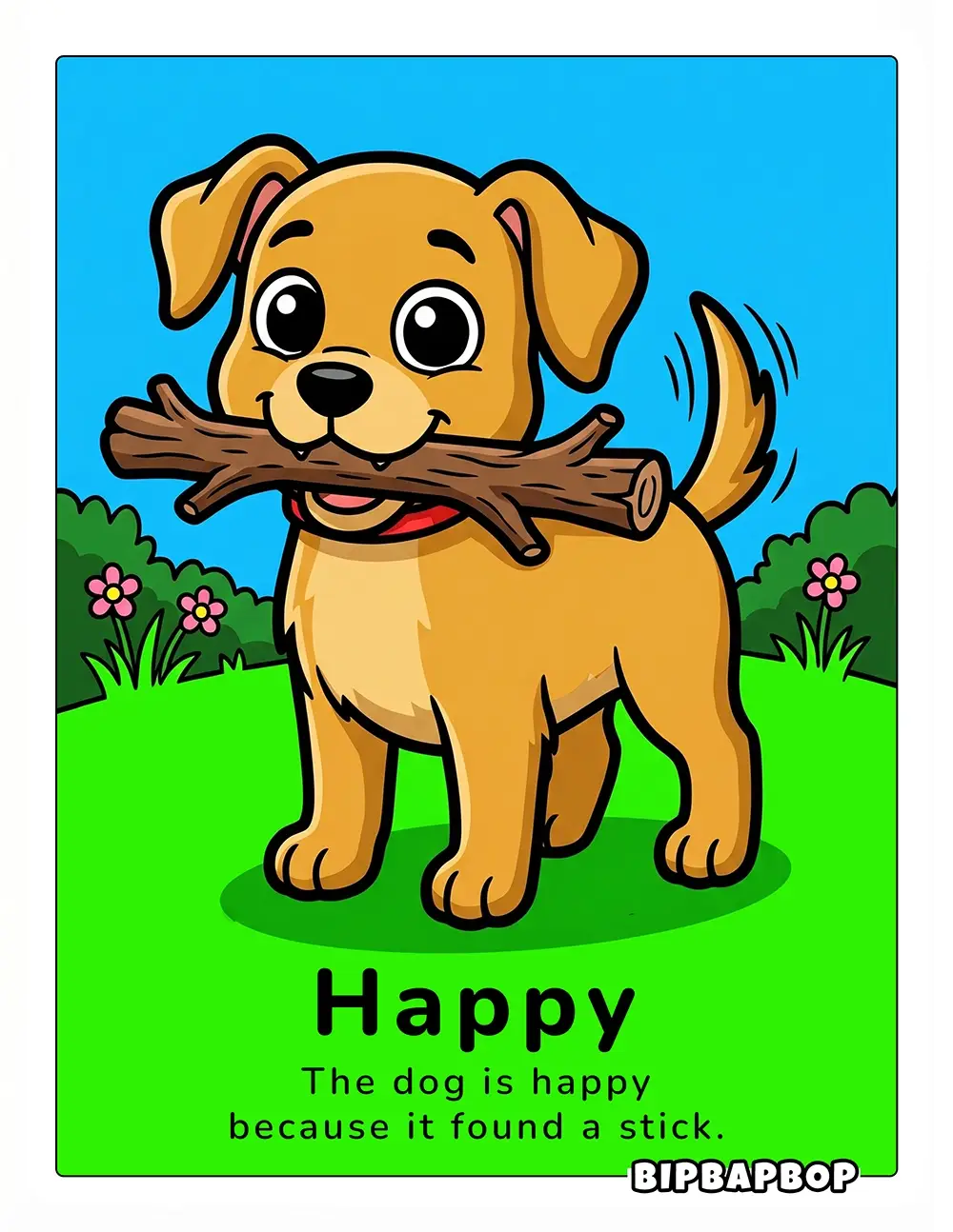 The dog is happy because it found a stick